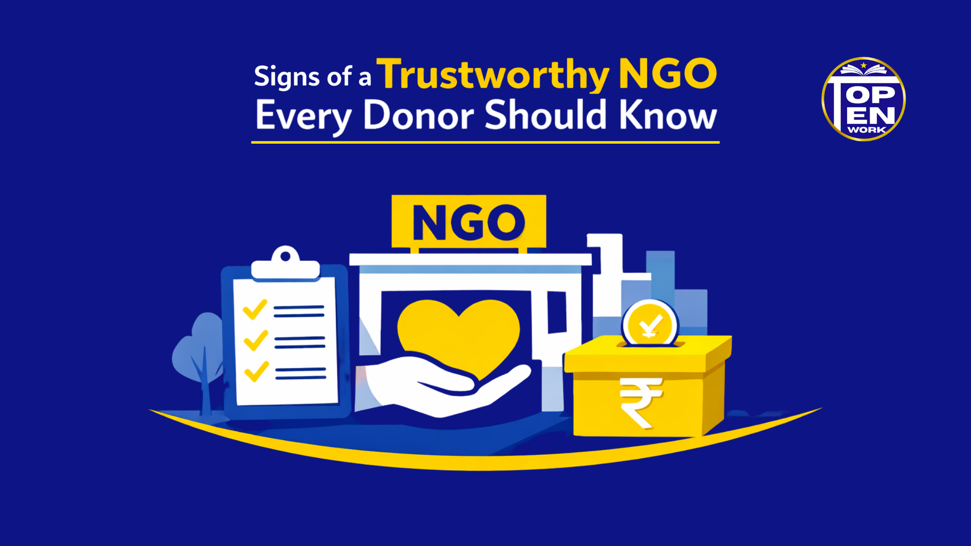 Signs of a Trustworthy NGO Every Donor Should Know